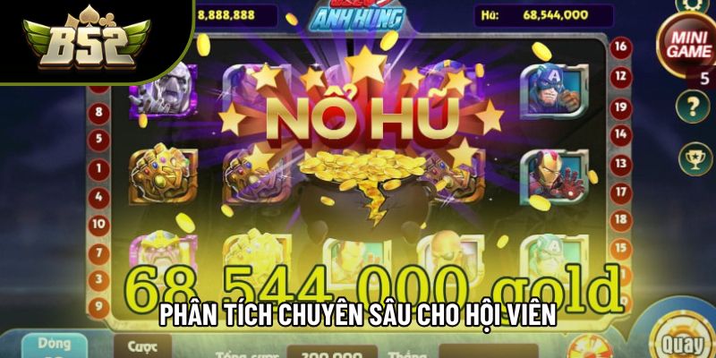 Phân tích chuyên sâu cho hội viên
